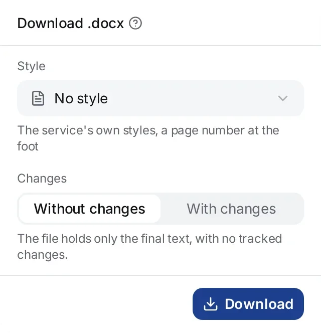 The Download .docx panel, opened while a comparison is open: the Style field with No style and the hint The service's own styles, a page number at the foot; the Changes choice with Without changes picked and With changes; the line The file holds only the final text, with no tracked changes; and the Download button